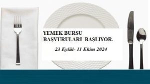 2024-2025 Eğitim Öğretim Yılı Yemek Bursu