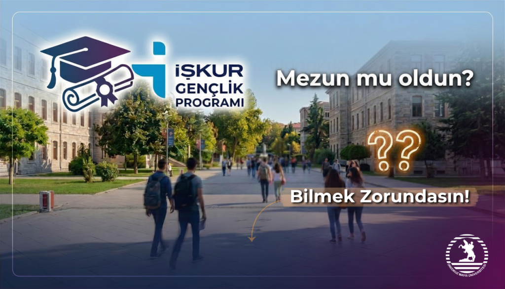 İŞKUR Gençlik Programı Katılımcılarının Mezuniyet Durumları Hakkında Önemli Duyuru